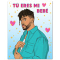 Bad Bunny Tu Eres Mi Bebe Valentine's Day Love Card